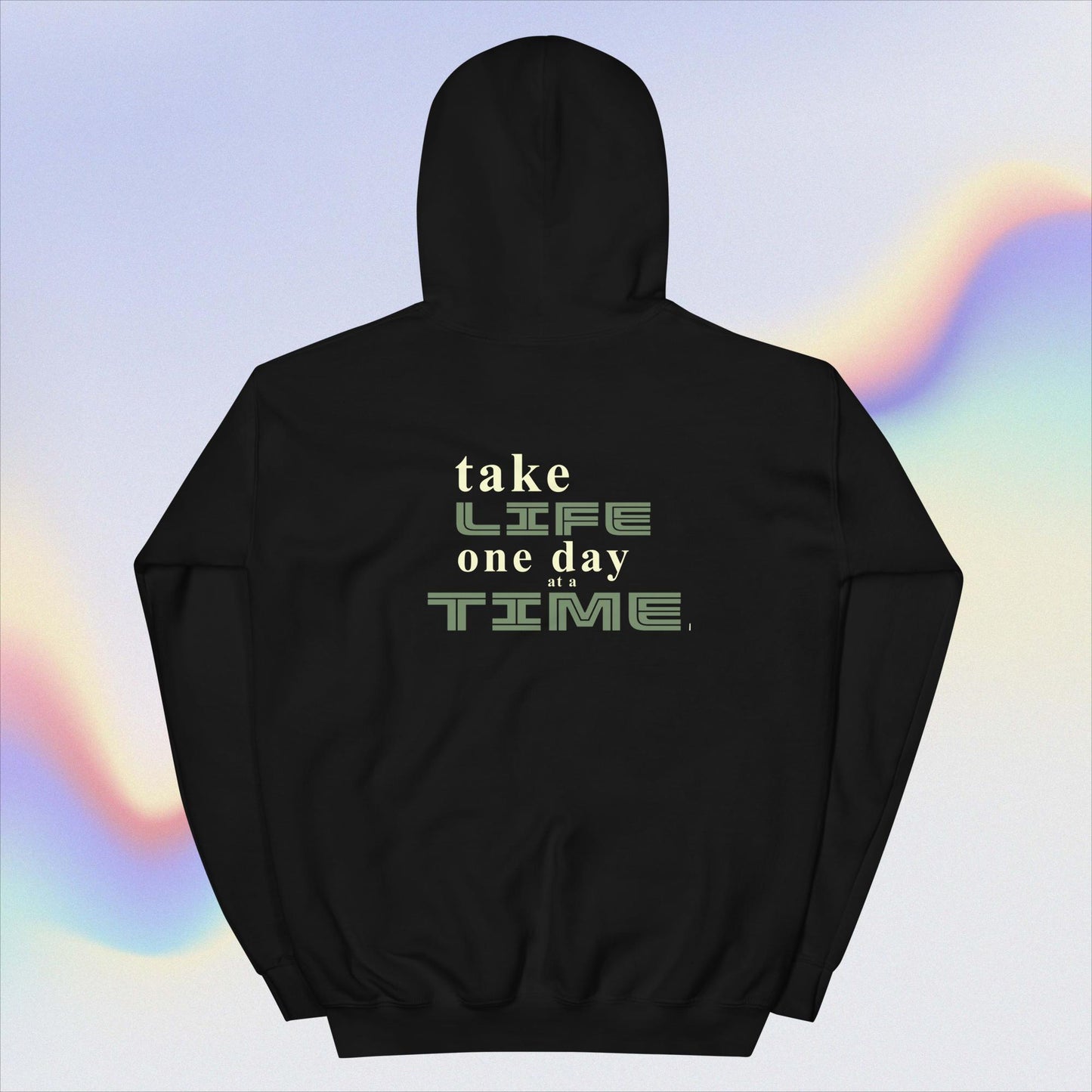 One Day At a Time Hoodie